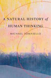 Ｍ．トマセロ著／ヒトの思考の自然史<br>A Natural History of Human Thinking