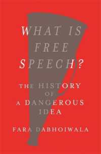 What Is Free Speech? : The History of a Dangerous Idea
