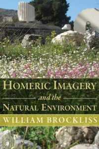 Homeric Imagery and the Natural Environment (Hellenic Studies Series)