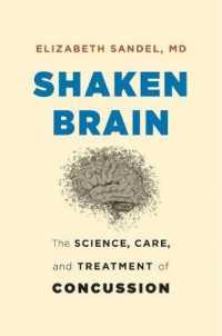Shaken Brain : The Science, Care, and Treatment of Concussion