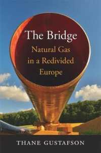 欧州の架け橋としての天然ガス<br>The Bridge : Natural Gas in a Redivided Europe