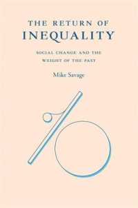 格差の回帰：社会変動と過去の重み<br>The Return of Inequality : Social Change and the Weight of the Past