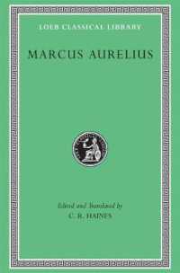 Marcus Aurelius (Loeb Classical Library)