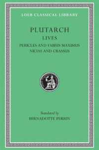 Lives, Volume III : Pericles and Fabius Maximus. Nicias and Crassus (Loeb Classical Library)
