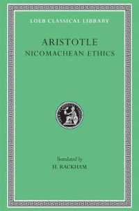 Nicomachean Ethics (Loeb Classical Library)