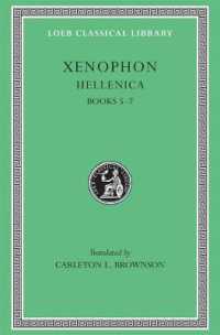 Hellenica, Volume II : Books 5-7 (Loeb Classical Library)