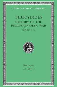 History of the Peloponnesian War, Volume III : Books 5-6 (Loeb Classical Library)