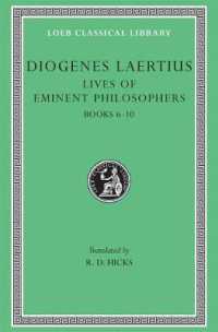 Lives of Eminent Philosophers, Volume II : Books 6-10 (Loeb Classical Library)