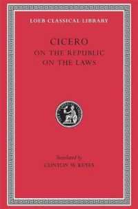 Cicero : On the Republic. On the Laws : De re Publica, De Legibus