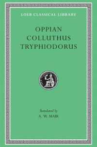 Oppian. Colluthus. Tryphiodorus (Loeb Classical Library)