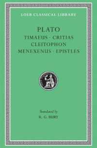 Timaeus. Critias. Cleitophon. Menexenus. Epistles (Loeb Classical Library)