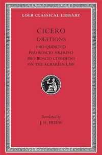 Cicero : Pro Quinctio. Pro Roscio Amerino. Pro Roscio Comoedo. On the Agrarian Law (Loeb Classical Library)