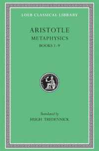 Metaphysics, Volume I : Books 1-9 (Loeb Classical Library)