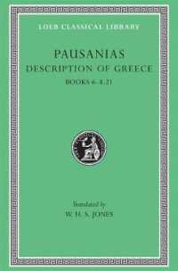 Description of Greece, Volume III : Books 6-8.21 (Loeb Classical Library)