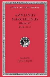 History, Volume I : Books 14-19 (Loeb Classical Library)