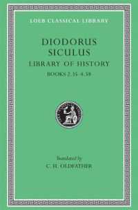 Library of History, Volume II : Books 2.35-4.58 (Loeb Classical Library)