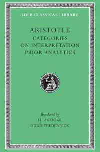 Categories. on Interpretation. Prior Analytics (Loeb Classical Library)