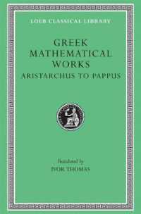 Greek Mathematical Works, Volume II: Aristarchus to Pappus (Loeb Classical Library)