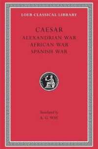 Alexandrian War. African War. Spanish War (Loeb Classical Library)