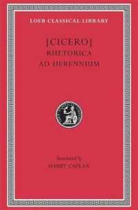 Cicero: Rhetorica ad Herennium (Loeb Classical Library No. 403)
