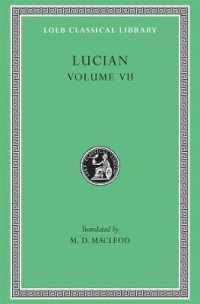 Dialogues of the Dead. Dialogues of the Sea-Gods. Dialogues of the Gods. Dialogues of the Courtesans (Loeb Classical Library)