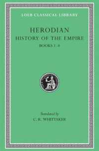 History of the Empire, Volume I : Books 1-4 (Loeb Classical Library)