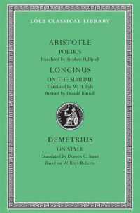 Poetics. Longinus: on the Sublime. Demetrius: on Style (Loeb Classical Library)