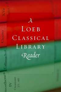 ロエブ古典叢書精選読本<br>A Loeb Classical Library Reader (Loeb Classical Library)