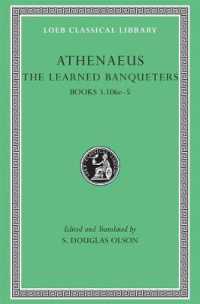The Learned Banqueters, Volume II: Books 3.106e-5 (Loeb Classical Library)