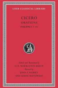 Cicero : Orations: Philippics 7-14 (Loeb Classical Library)