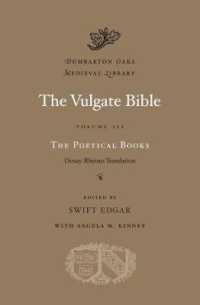 ウルガタ聖書（英語対訳）第３巻<br>The Vulgate Bible (Dumbarton Oaks Medieval Library)