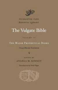 ウルガタ聖書（英語対訳）第４巻<br>The Vulgate Bible (Dumbarton Oaks Medieval Library)