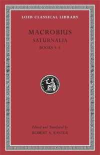 Saturnalia, Volume II : Books 3-5 (Loeb Classical Library)