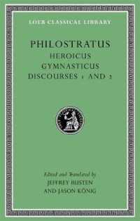 Heroicus. Gymnasticus. Discourses 1 and 2 (Loeb Classical Library)