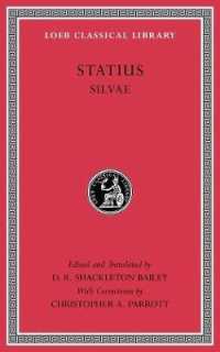 スタティウス『シルウァエ』第４巻（ロエブ古典叢書）<br>Silvae (Loeb Classical Library)