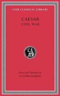 カエサル『ローマ内戦』（ロエブ古典叢書）<br>Civil War (Loeb Classical Library)