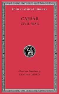 カエサル『ローマ内戦』（ロエブ古典叢書）<br>Civil War (Loeb Classical Library)