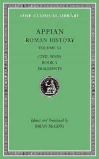 Roman History, Volume VI : Civil Wars, Book 5. Fragments (Loeb Classical Library)
