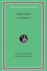 Lucian, Volume I : Phalaris I-II. Hippias. Dionysus. Heracles. on Amber. the Fly. Nigrinus. Demonax. on the Hall. Encomium of the Fatherland. the Long-Lived. True Stories I-II. Slander. Lawsuit of the Consonants. Symposium (Loeb Classical Library)