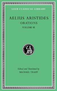 Orations, Volume III (Loeb Classical Library)