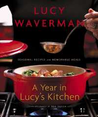 A Year in Lucy's Kitchen : Seasonal Recipes and Memorable Meals