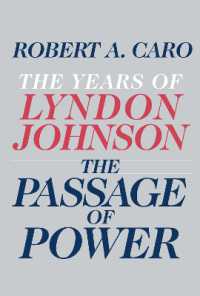 The Passage of Power : The Years of Lyndon Johnson (The Years of Lyndon Johnson)