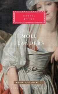 Moll Flanders : Introduction by John Mullan (Everyman's Library Classics Series)