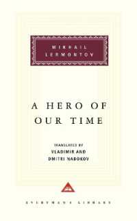 A Hero of Our Time : Introduction by T. J. Binyon (Everyman's Library Classics Series)
