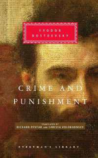 Crime and Punishment : Introduction by W J Leatherbarrow (Everyman's Library Classics Series)