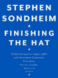 Finishing the Hat : Collected Lyrics (1954-1981) with Attendant Comments, Principles, Heresies, Grudges, Whines and Anecdotes