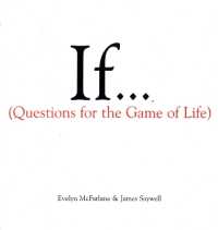 If..., Volume 1 : (Questions for the Game of Life) (If Series)