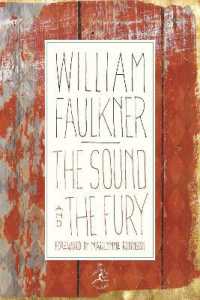 The Sound and the Fury : The Corrected Text with Faulkner's Appendix (Modern Library 100 Best Novels)