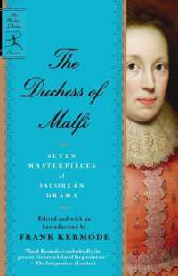 The Duchess of Malfi : Seven Masterpieces of Jacobean Drama