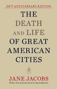 The Death and Life of Great American Cities : 50th Anniversary Edition